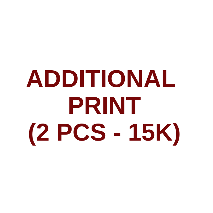 ADDITIONAL PRINT (2 PCS)